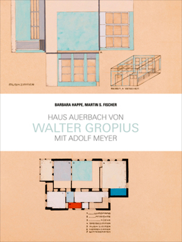 Hardcover Haus Auerbach Von Walter Gropius: Mit Adolf Meyer [German] Book