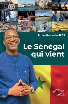 Paperback Le Sénégal qui vient [French] Book