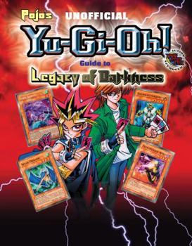 Paperback Pojo's Unofficial Yu-GI-Oh! Guide to Legacy of Darkness Book