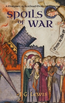 Spoils of War: A Margaret of Scotland Medieval Mystery (Margaret of Scotland Medieval Mysteries)