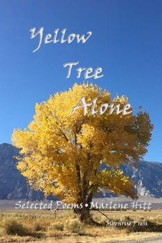 Paperback Yellow Tree Alone: Selected Poems Book