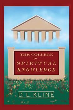 Paperback The College of Spiritual Knowledge Book
