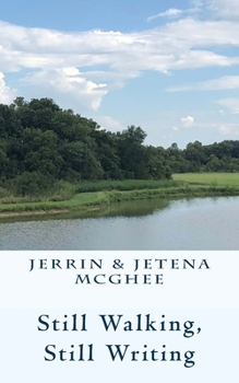 Paperback Still Walking, Still Writing Book