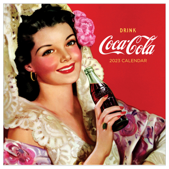 Calendar Cal 2023- Coca Cola: Nostalgia Wall Calendar Book