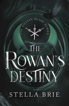 The Rowan's Destiny: An Urban Fantasy Reverse Harem Romance
