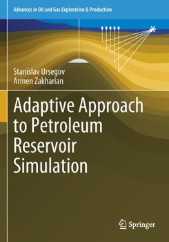 Paperback Adaptive Approach to Petroleum Reservoir Simulation Book