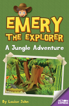 Paperback Emery the Explorer: A Jungle Adventure Book