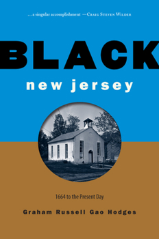 Hardcover Black New Jersey: 1664 to the Present Day Book
