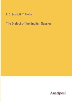Paperback The Dialect of the English Gypsies Book