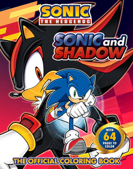 Paperback Sonic and Shadow: The Official Coloring Book