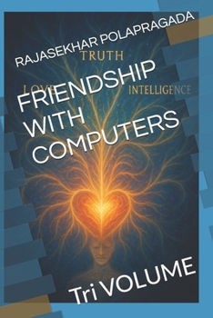 Paperback Friendship with Computers: Tri VOLUME Book