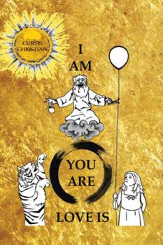 Paperback I Am * You Are * Love Is Book