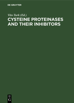 Hardcover Cysteine Proteinases and Their Inhibitors: Proceedings of the International Symposium Portoroz, Yugoslavia, September 15-18, 1985 Book