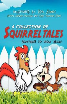 Paperback A Collection of Squirrel Tales Book