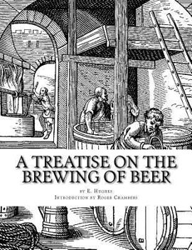 Paperback A Treatise on the Brewing of Beer Book