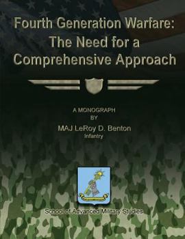 Paperback Fourth Generation Warfare: The Need for a Comprehensive Approach Book