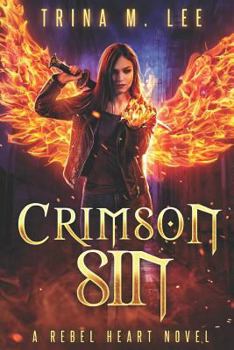 Crimson Sin - Book #1 of the Rebel Heart