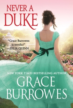 Never a Duke - Book #7 of the Rogues to Riches