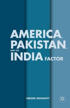Paperback America, Pakistan, and the India Factor Book