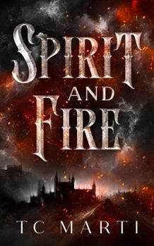 Paperback Spirit and Fire (Cymraeg Tales) Book