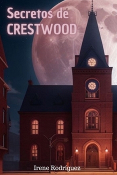 Paperback Secretos de Crestwood [Spanish] Book