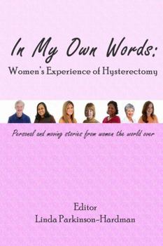 In My Own Words: Women's Experience of Hysterectomy