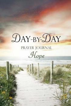 Paperback Day-by-Day Prayer Journal: Hope Book