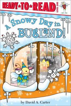 Snowy Day in Bugland! - Book  of the Bugland readers