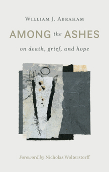 Paperback Among the Ashes: On Death, Grief, and Hope Book