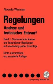 Paperback Regelungen Analyse Und Technischer Entwurf: Band 1: Systemtechnik Linearer Und Linearisierter Regelungen Auf Anwendungsnaher Grundlage [German] Book