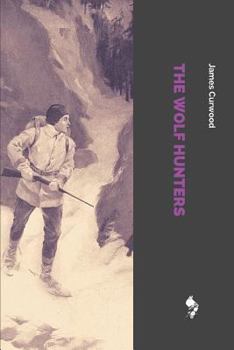Paperback The Wolf Hunters Book