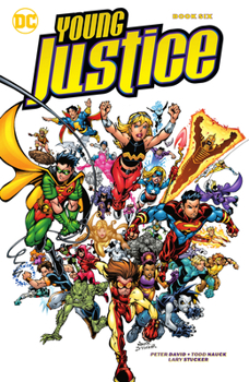 Young Justice, Book Six - Book #6 of the Young Justice (1998)