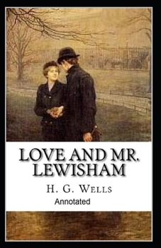 Paperback Love and Mr Lewisham Annotated Book