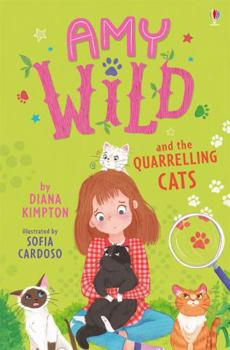Paperback Amy Wild and the Quarrelling Cats (Amy Wild, Animal Talker) Book