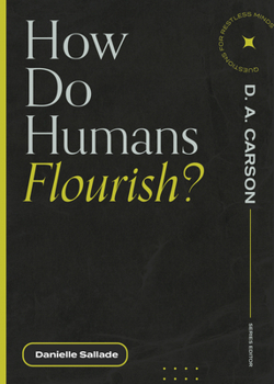 Paperback How Do Humans Flourish? Book
