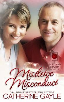 Mistletoe Misconduct - Book #7.6 of the Portland Storm