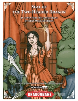 Paperback Seal of the Two-Headed Dragon: An adventure for Dragonbane Book