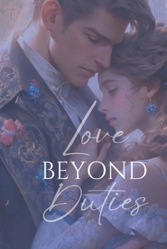 Love Beyond Duties