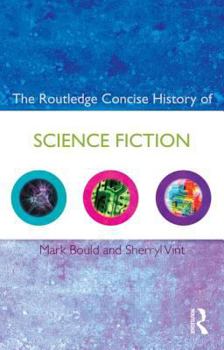 Paperback The Routledge Concise History of Science Fiction Book