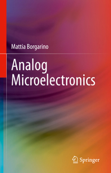 Hardcover Analog Microelectronics Book