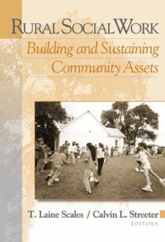 Paperback Rural Social Work: Building and Sustaining Community Assets Book