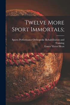 Paperback Twelve More Sport Immortals; Book