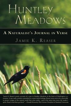 Paperback Huntley Meadows: A Naturalist's Journal in Verse Book