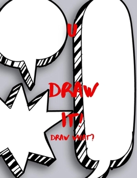 Paperback U Draw It!: Draw What? Book