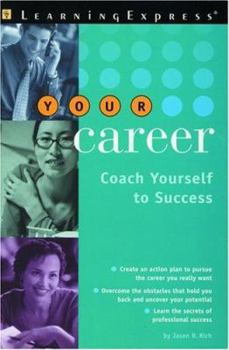 Paperback Your Career: Coach Yourself to Success Book
