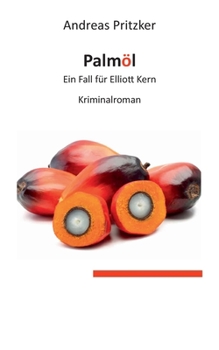 Paperback Palmöl: Ein Fall für Elliott Kern [German] Book