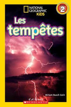 Paperback National Geographic Kids: Les Temp?tes (Niveau 2) [French] Book