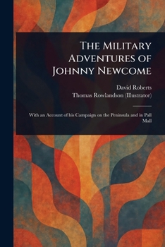 Paperback The Military Adventures of Johnny Newcome Book