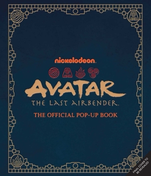 Hardcover Avatar: The Last Airbender: The Official Pop-Up Book