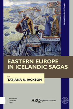 Hardcover Eastern Europe in Icelandic Sagas Book